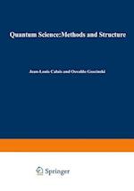 Quantum Science Methods and Structure