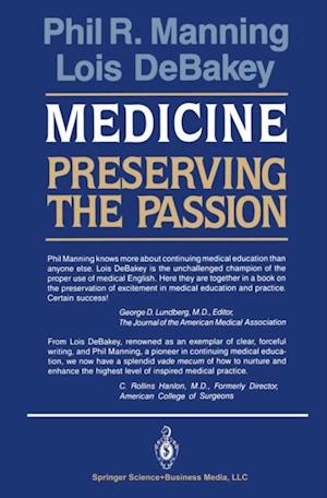 Medicine: Preserving the Passion