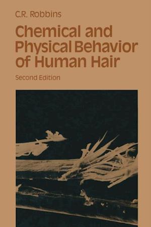 Chemical and Physical Behavior of Human Hair