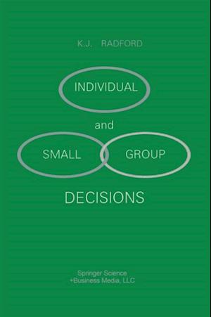 Individual and Small Group Decisions