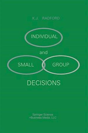 Individual and Small Group Decisions