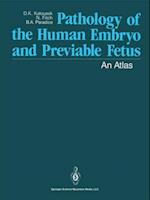 Pathology of the Human Embryo and Previable Fetus