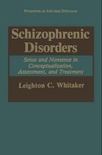 Schizophrenic Disorders: