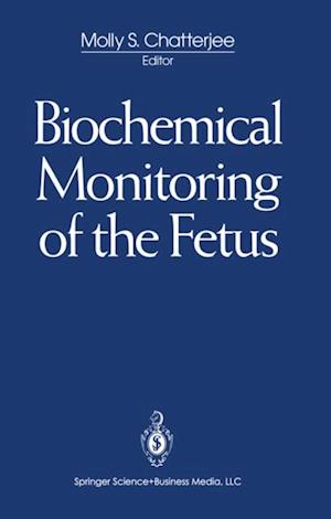 Biochemical Monitoring of the Fetus