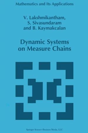 Dynamic Systems on Measure Chains