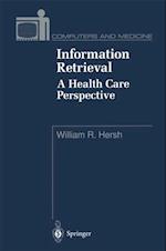 Information Retrieval: A Health Care Perspective