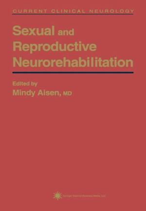 Sexual and Reproductive Neurorehabilitation