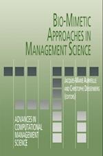 Bio-Mimetic Approaches in Management Science