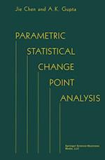 Parametric Statistical Change Point Analysis