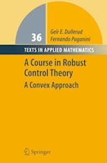 Course in Robust Control Theory