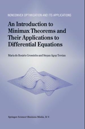 Introduction to Minimax Theorems and Their Applications to Differential Equations