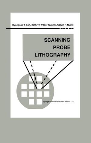 Scanning Probe Lithography