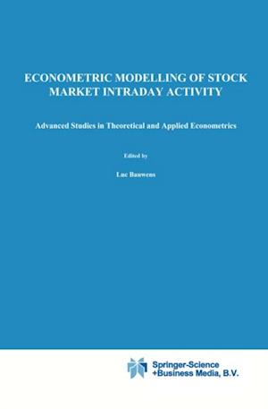 Econometric Modelling of Stock Market Intraday Activity