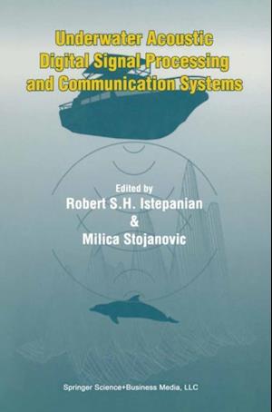 Underwater Acoustic Digital Signal Processing and Communication Systems