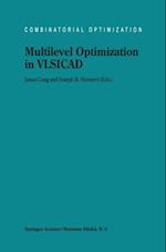 Multilevel Optimization in VLSICAD