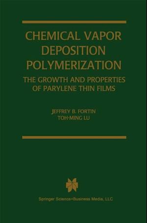 Chemical Vapor Deposition Polymerization