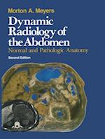 Dynamic Radiology of the Abdomen