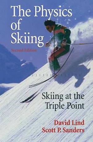 The Physics of Skiing : Skiing at the Triple Point