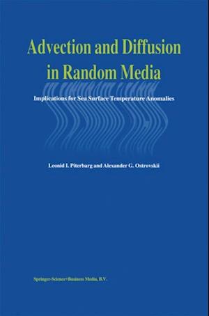 Advection and Diffusion in Random Media