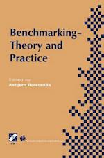 Benchmarking - Theory and Practice 