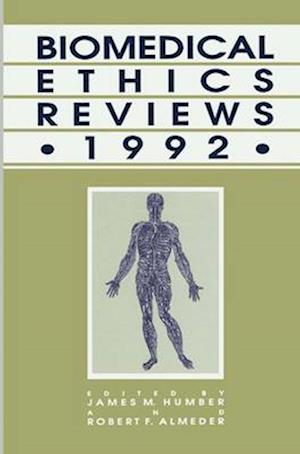 Biomedical Ethics Reviews · 1992