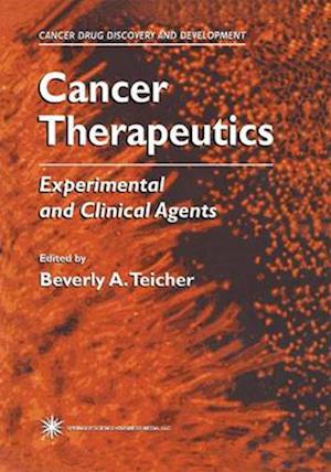 Cancer Therapeutics : Experimental and Clinical Agents