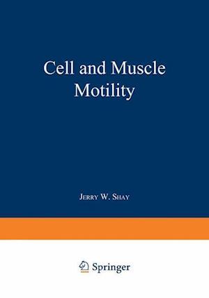 Cell and Muscle Motility