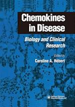Chemokines in Disease : Biology and Clinical Research 