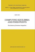 Computing Equilibria and Fixed Points : The Solution of Nonlinear Inequalities 