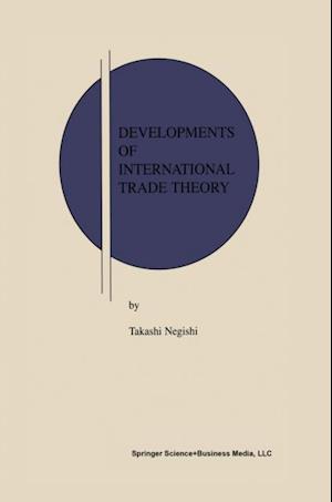 Developments of International Trade Theory