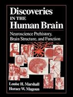 Discoveries in the Human Brain