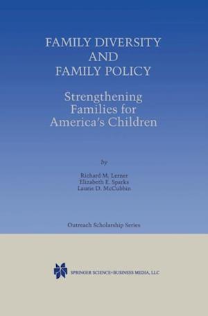 Family Diversity and Family Policy: Strengthening Families for America's Children