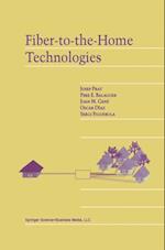Fiber-to-the-Home Technologies