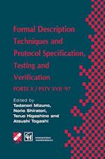 Formal Description Techniques and Protocol Specification, Testing and Verification