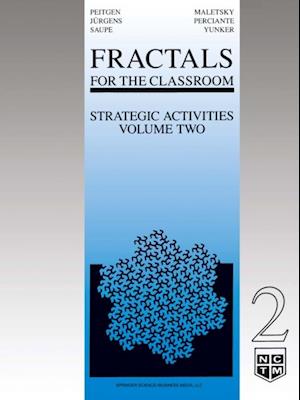 Fractals for the Classroom: Strategic Activities Volume Two