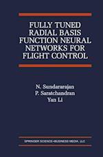 Fully Tuned Radial Basis Function Neural Networks for Flight Control