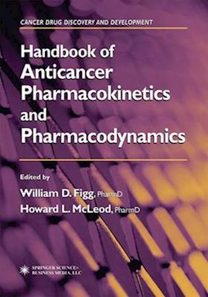 Handbook of Anticancer Pharmacokinetics and Pharmacodynamics