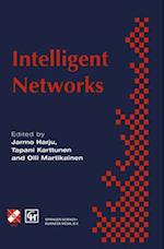 Intelligent Networks : Proceedings of the IFIP workshop on intelligent networks 1994 