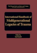 International Handbook of Multigenerational Legacies of Trauma