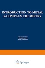 Introduction to Metal p-Complex Chemistry