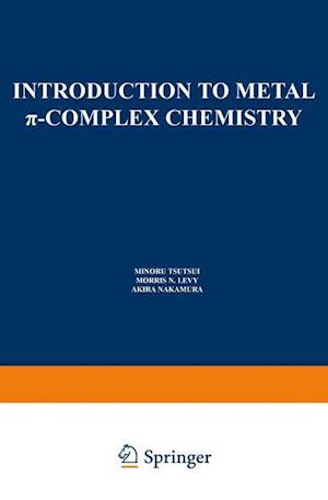 Introduction to Metal p-Complex Chemistry