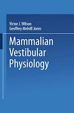 Mammalian Vestibular Physiology