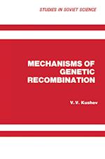 Mechanisms of Genetic Recombination