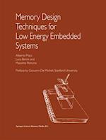 Memory Design Techniques for Low Energy Embedded Systems