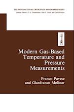 Modern Gas-Based Temperature and Pressure Measurements