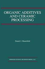 Organic Additives and Ceramic Processing