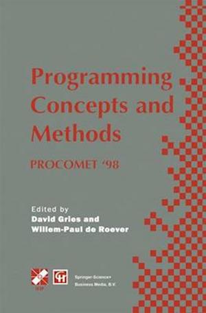 Programming Concepts and Methods PROCOMET '98 : IFIP TC2 / WG2.2, 2.3 International Conference on Programming Concepts and Methods (PROCOMET '98) 8-12