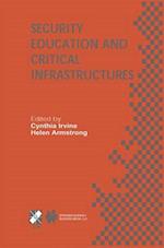 Security Education and Critical Infrastructures : IFIP TC11 / WG11.8 Third Annual World Conference on Information Security Education (WISE3) June 26-2