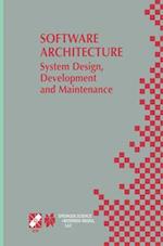 Software Architecture: System Design, Development and Maintenance : 17th World Computer Congress - TC2 Stream / 3rd IEEE/IFIP Conference on Software A