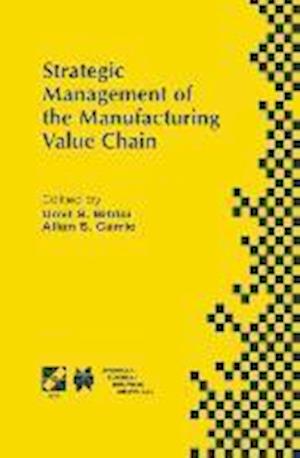 Strategic Management of the Manufacturing Value Chain